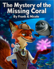 Basil the FoxThe Mystery of the Missing CoralMissing Coral